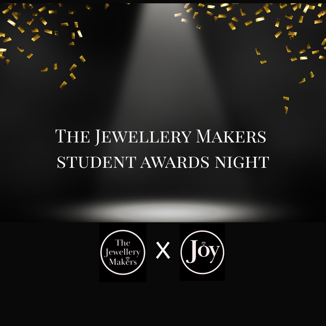 JOY X The Jewellery Makers Student Awards